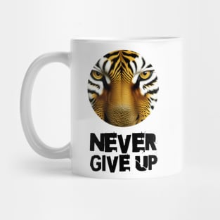 "Never Give Up" Quote Mug